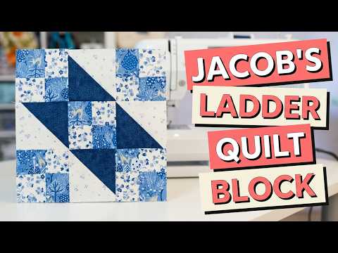 Jacob’s Ladder Quilt Block