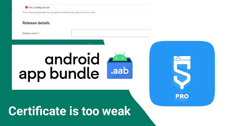 How To Fix Play Console App Bundle Certificate Is Too Weak Problem