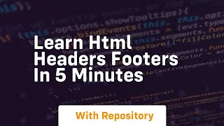 Learn html headers footers in 5 minutes