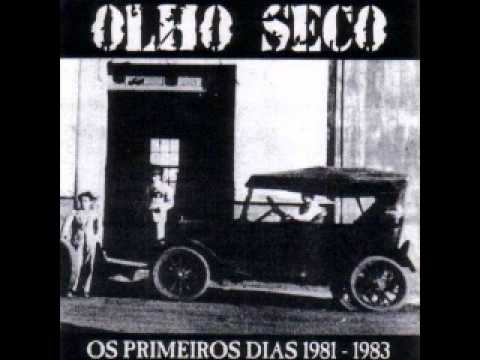 Olho Seco — Olho Seco - Os Primeiros Dias 1981-1983 (FULL ALBUM)