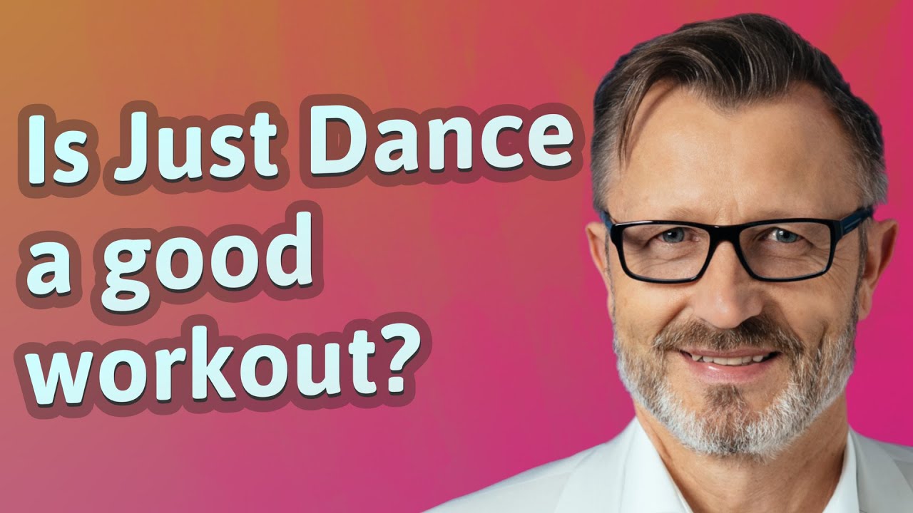 Is Just Dance a good workout? YouTube