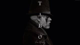 Taboo - Theme song (introductory) 1080p - 1st Version