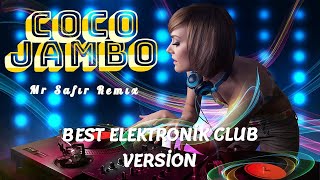 Coco Jambo | Mr Safir Remix | Woe Music | Mr. President | Electro House Music