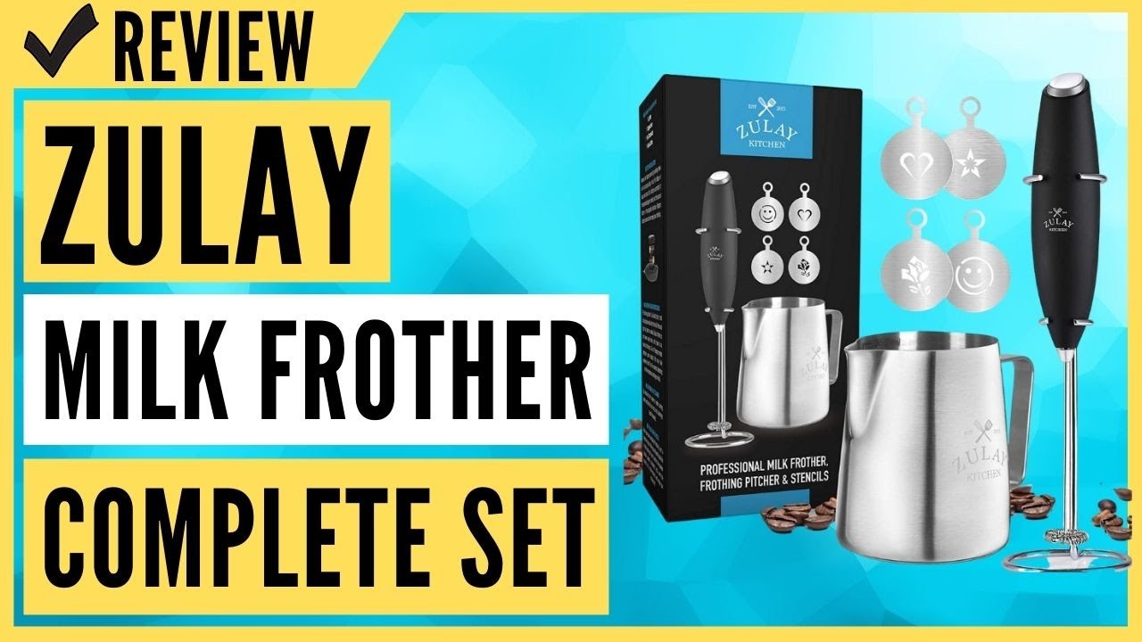 Zulay Milk Frother Complete Set Review 