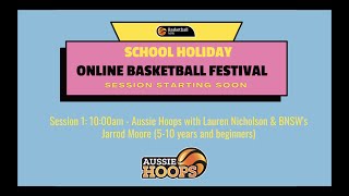 Online Festival | Aussie Hoops with Lauren Nicholson & Jarrod Moore