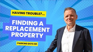 How Parking Dsts Solve The Replacement Property Challenge In 1031 Exchanges