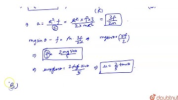 A hollow sphere is released from the top of an inlcined plane of inclination `theta`. A.