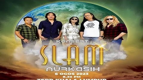 Konsert SLAM Nurkasih 