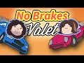 No Brakes Valet - Game Grumps VS