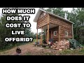 How Much Does it Cost to Live Off the Grid?