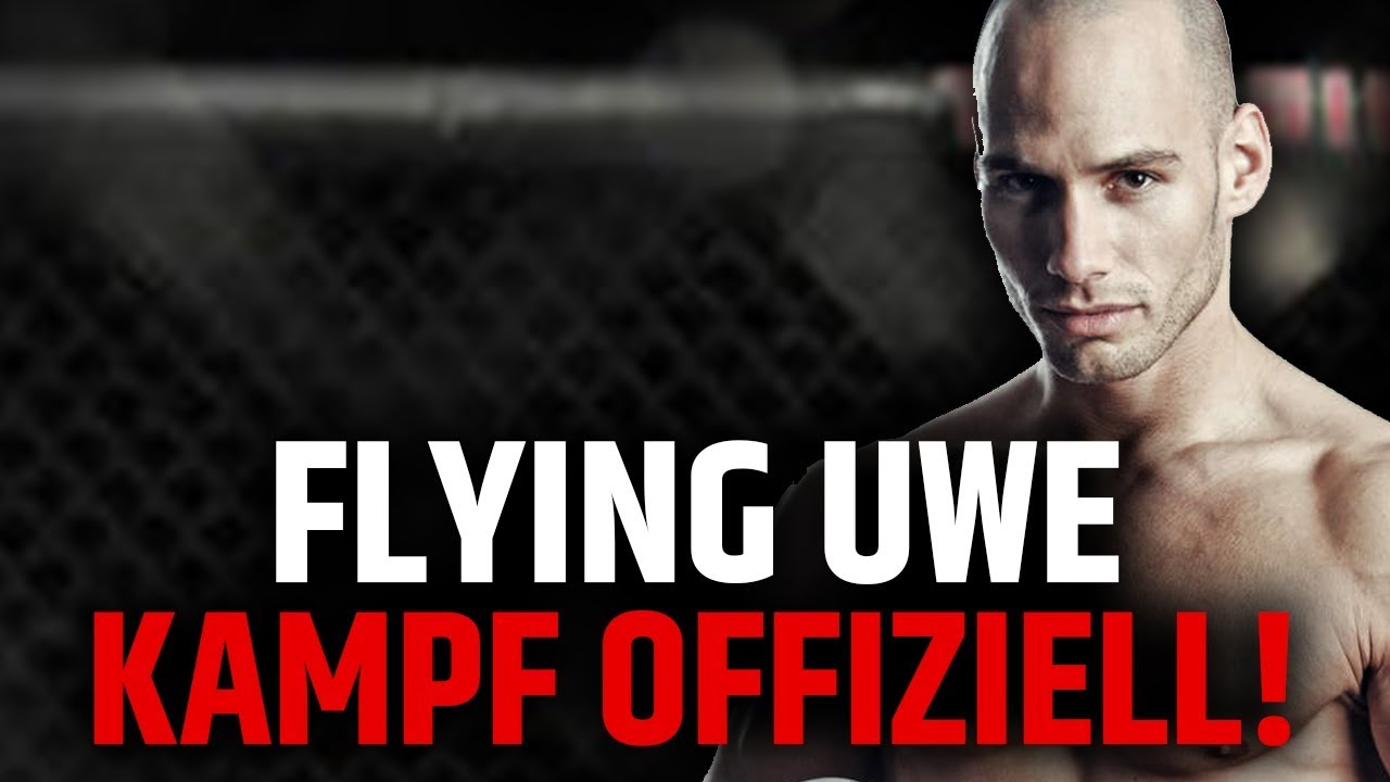 FLYING UWE - MMA KAMPF IST OFFIZIELL!!