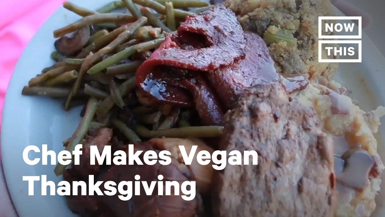 Vegan Thanksgiving Served at Plant-Based Restaurant | NowThis - YouTube