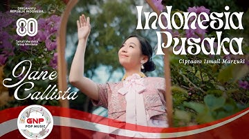 Indonesia Pusaka – Jane Callista | Official Music Video | Lagu Nasional Indonesia