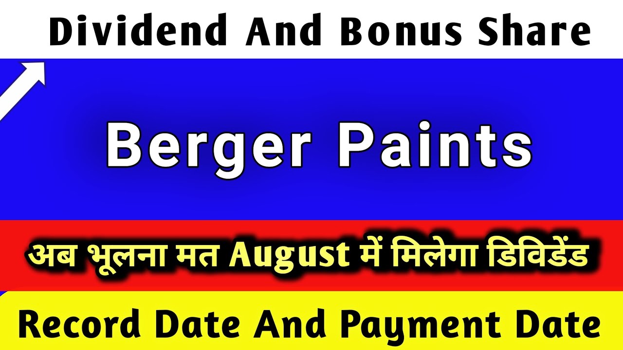 berger paints share dividend 2025 | berger paints share news today | berger paints share dividend