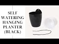 Self watering hanging planter black