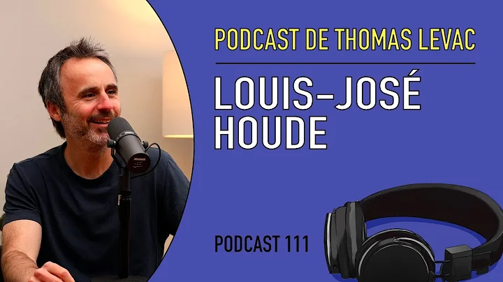 Le Podcast de Thomas Levac - Louis Jos Houde