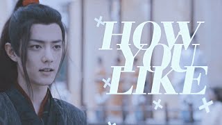 Wei Wuxian | How You Like That