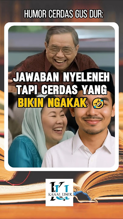 Gus Dur's Smart Humor: Funny Answers That Make You Laugh 🤣 #gusdur