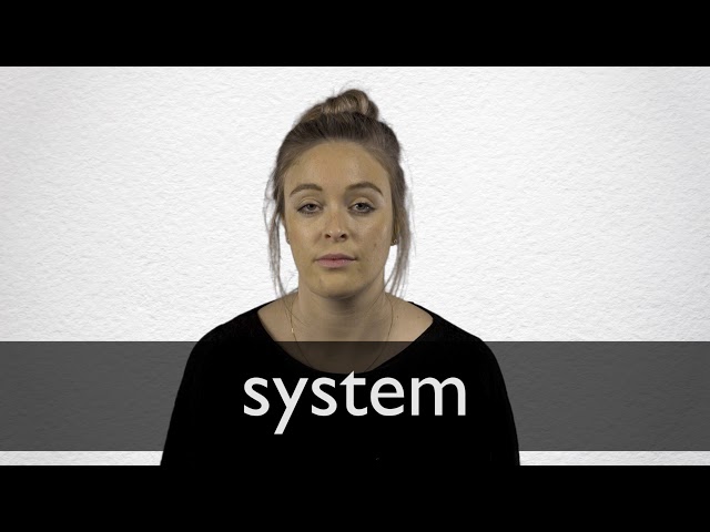 How To Pronounce System In British English