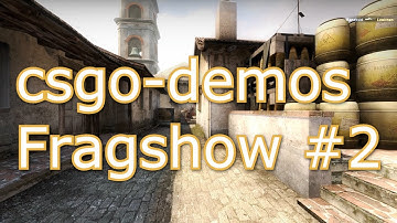 csgo-demos Fragshow #2
