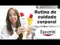 Rutina corporal con Eucerin pH5 💧 | Farmaciasdirect