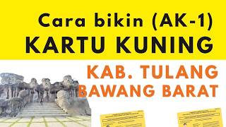 Tutorial Bikin Kartu Pencari Kerja AK-1 Tulang Bawang Barat | Kartu Kuning Lampung Terbaru Tutorial Bikin Kartu Pencari Kerja AK-1 Tulang Bawang Barat | Kartu Kuning Lampung Terbaru