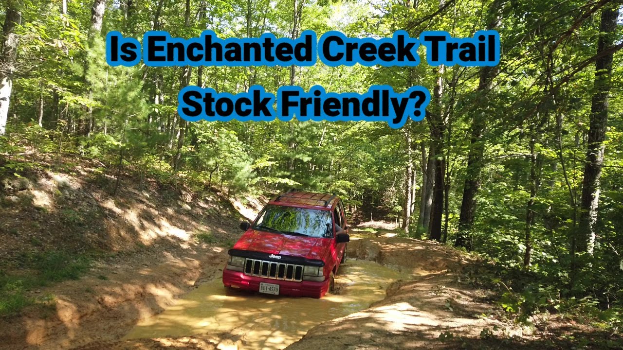 Is Enchanted Creek 4X4 Trail Stock Friendly? YouTube
