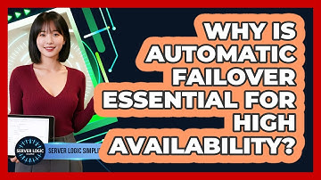 Why Is Automatic Failover Essential For High Availability?