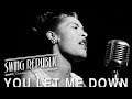 Miniature de la vidéo de la chanson You Let Me Down