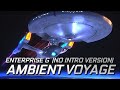 ENTERPRISE G AMBIENT VOYAGE / SOUND OF STARSHIP ENGINE AND BRIDGE / STAR TREK ASMR