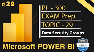 Different Data Sources Security Groups in Power BI | MS Power BI PL 300 Exam Series - 2025 | Day 29