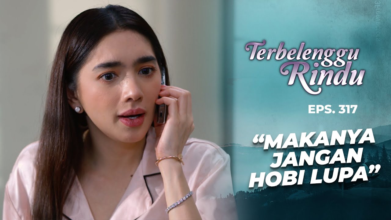 Maudy Sebel Ditinggal Sama Sarni & Vernie | TERBELENGGU RINDU | EPS. 317 (1/2)
