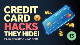 Credit Card Hacks Banks Don’t Want You To Know (Maximize Rewards Safely)