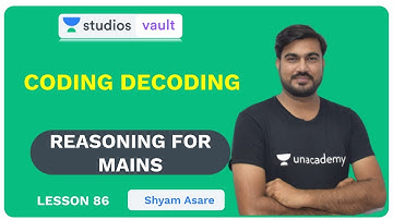 L86: Coding Decoding I Complete Reasoning for Mains (Banking) I Shyam Asare