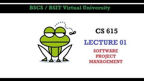 CS 615 Short Lectures | Lecture 01 | Software Project Management #virtualuniversity
