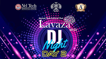 Vel Tech Lavaza 2k23 | 𝐃𝐉 𝐍𝐢𝐠𝐡𝐭 | Day 2 (10/02/2023)