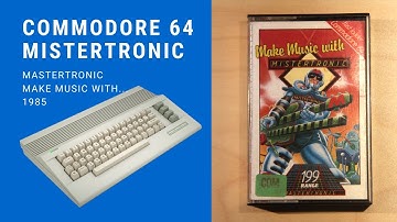 Commodore 64 - Make Music with Mistertronic