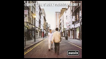 Oasis - Whats The Story (Morning Glory?) - 1995 (FULL ALBUM)
