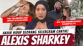 KISAH TR49IS SELEBGRAM CANTIK - ALEXIS SHARKEY