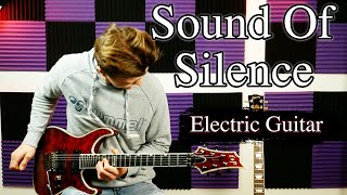 The Sound Of Silence - Simon and Garfunkel - Electric Guitar Cover chords