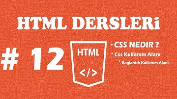 HTML/CSS DERSLERİ - DERS  12 - CSS NEDİR ? - CSS YAPISI - BAĞLANTILI KULLANIM ALANI