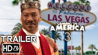 Coming To America 3 Trailer (HD) Eddie Murphy, Arsenio Hall, Wesley Snipes | Comedy | Fan Made