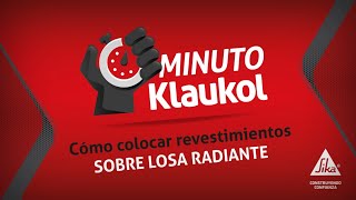 #MinutoKlaukol ⏱️ Descubrí cómo hacer una colocación sobre losa radiante