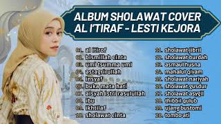 AL I'TIRAF - LESTI KEJORA ll SHOLAWAT COVER TERBAIK PENYEJUK HATI ll FULL ALBUM 2023