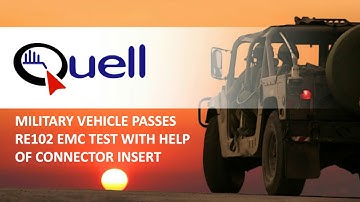 Quell EESeal Military Vehicle Passes RE102 EMC Test