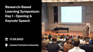 Research-Based Learning Symposium: Day I - Opening & Keynote Speech