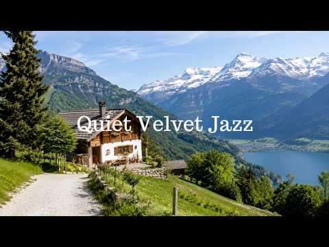 Alpine Lakeview Jazz | Cozy Cafe Music for Study, Work & Relaxation