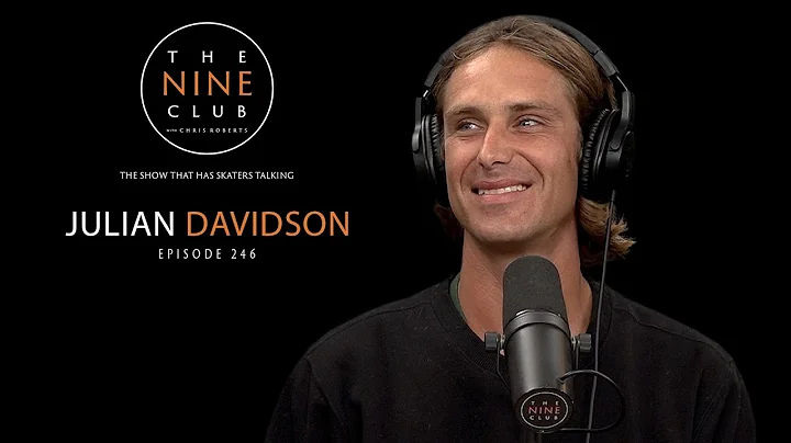 Julian Davidson | The Nine Club With Chris Roberts...