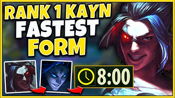 #1 KAYN WORLD HOW TO GET FORM IN UNDER 8 MINUTES (FT. PROFESSOR AKALI) - League of Legends