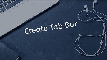 How To Create Tab Bar In Swift IOS
